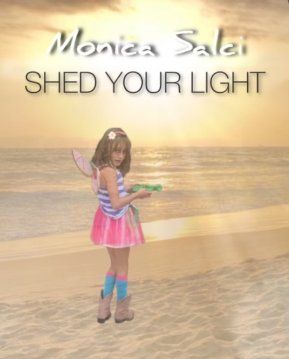 Monica Salci - Shed Your Light - Album Cover Art